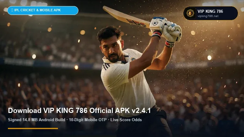 VIP King 786 Official Android APK v3.4.0 Download & Installation